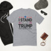 I Stand with Trump T-shirt - Image 3