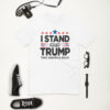 I Stand with Trump T-shirt - Image 2